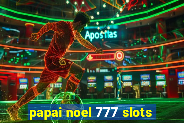 papai noel 777 slots